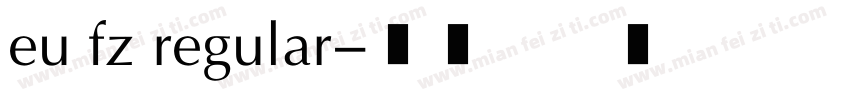 eu fz regular字体转换